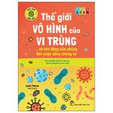 Háo hức học hỏi - STEM: Thế giới vô hình của vi trùng… và tác động của chúng đến cuộc sống chúng ta