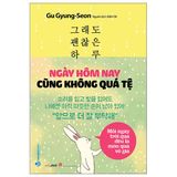 Ngày hôm nay cũng không quá tệ