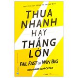 Thua nhanh hay thắng lớn