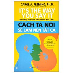 Cách ta nói sẽ làm nên tất cả - It's The Way You Say It