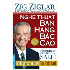 Nghệ Thuật Bán Hàng Bậc Cao (Tái Bản 2021)