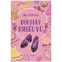 Đôi Giày Khiêu Vũ - Noel Streatfeild