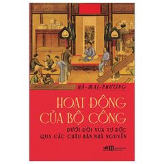 Hoạt động của bộ Công - dưới đời vua Tự Đức qua các châu bản nhà Nguyễn