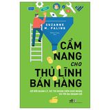 Cẩm Nang Cho Thủ Lĩnh Bán Hàng - Gỡ Rối Quản Lý, Xử Trí Nhân Viên Khó Nhằn Và Tối Đa Doanh Số