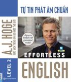 Effortless - Tự Tin Phát Âm Chuẩn