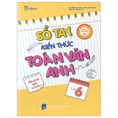 Sổ tay kiến thức Toán - Văn - Anh lớp 6
