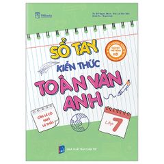 Sổ tay kiến thức Toán - Văn - Anh lớp 7