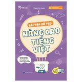 Bài tập bổ trợ và nâng cao Tiếng Việt lớp 2 (Tập 1 và Tập 2)