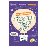 Bài tập bổ trợ và nâng cao Tiếng Việt lớp 2 (Tập 1 và Tập 2)