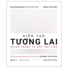 Kiến Tạo Tương Lai - Sổ Tay Đổi Mới Sáng Tạo