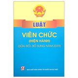 Luật Viên Chức (Hiện Hành) (Sửa Đổi, Bổ Sung Năm 2019)