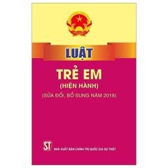 Luật trẻ em (hiện hành) (sửa đổi, bổ sung năm 2018)