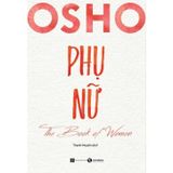 Osho Phụ Nữ - The Book Of Women