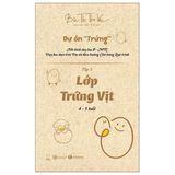 Dự án “Trứng” – Mô hình V – MTC, dạy học dự trên Dự án theo hướng Chú trọng Quá trình