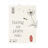 Buông Xả Phiền Não (Tái Bản)