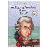 Bộ Sách Chân Dung - Wolfgang Amadeus Mozart Là Ai? (Tái Bản 2024)
