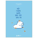 Việc chẳng đáng bận tâm đâu mà