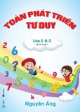 Sách Toán Phát Triển Tư Duy Lớp 1&2 (6-8 Tuổi)