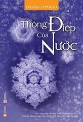 Sách Thông Điệp Của Nước (Tái Bản 2018)