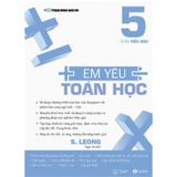 Sách Em Yêu Toán Học - Tập 5