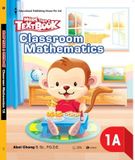 Sách Sách Giáo Khoa Toán Singapore Lớp 1 - Classroom Mathematics 1A - More Than A Textbook