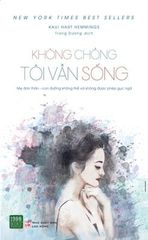 Không Chồng Tôi Vẫn Sống