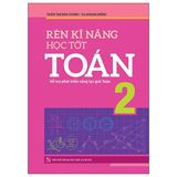 Rèn Kĩ Năng Học Tốt Toán 2 (2022)