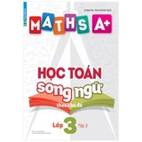 Học Toán song ngữ theo chủ đề - Lớp 3 - Tập 2