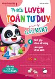 Phiếu Luyện Toán Tư Duy Cùng Gấu Kiki 4: Tách Gộp Nhóm Số Lượng - Làm Quen Với So Sánh