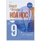 Củng Cố Và Ôn Luyện Hóa Học 9 (Nâng Cao Và Bồi Dưỡng Học Sinh Giỏi)