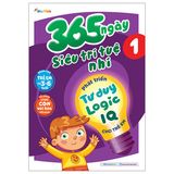 365 ngày siêu trí tuệ nhí - Phát triển tư duy logic IQ cho trẻ em (Cuốn lẻ)