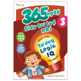 365 ngày siêu trí tuệ nhí - Phát triển tư duy logic IQ cho trẻ em (Cuốn lẻ)