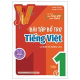 Bài tập bổ trợ Tiếng Việt cơ bản và nâng cao lớp 1 (Tập 1 và Tập 2)