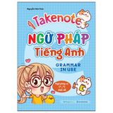 Take Note - Ngữ Pháp Tiếng Anh