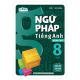 Ngữ pháp tiếng Anh nâng cao lớp 8 tập 1 (Global)