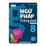 Ngữ Pháp Tiếng Anh Nâng Cao Lớp 8 Tập 2 (Global)