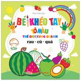 Bé Khéo Tay Tô Màu Thế Giới Xung Quanh - Song Ngữ Anh-Việt (Cuốn lẻ)