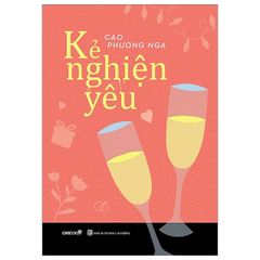Kẻ nghiện yêu