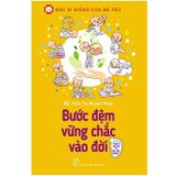 Bác Sĩ Riêng Của Bé Yêu - Bước Đệm Vững Chắc Vào Đời