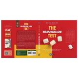 The Marshmallow Test - Hiệu Ứng Của Sự Cám Dỗ Và Khai Phá Sức Mạnh Của Ý Chí Tự Chủ Để Kiểm Soát Bản Năng