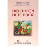 Trò chuyện triết học bộ 3 tập (7,8,9)