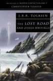 The Lost Road: And Other Writings - The History of Middle-earth 5 (Paperback)