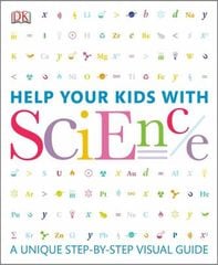 Help Your Kids with Science: A Unique Step-by-Step Visual Guide