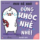 Ehon song ngữ kĩ năng sống - Miu bé nhỏ (Cuốn lẻ)