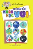 Thí Nghiệm Khoa Học Vui