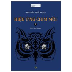 Hiệu ứng chim mồi Tập 2 (Tái bản 2023)