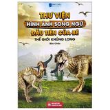 Thư Viện Hình Ảnh Song Ngữ Đầu Tiên Của Bé (Cuốn lẻ)