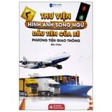 Thư Viện Hình Ảnh Song Ngữ Đầu Tiên Của Bé (Cuốn lẻ)
