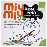 Ehon song ngữ kĩ năng sống - Miu Miu Tự Lập (Cuốn lẻ)