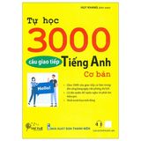 Tự học 3000 câu giao tiếp tiếng Anh căn bản